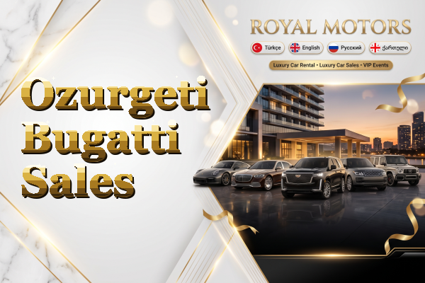 Ozurgeti Bugatti Sales