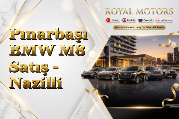 Pınarbaşı BMW M8 Satış - Nazilli