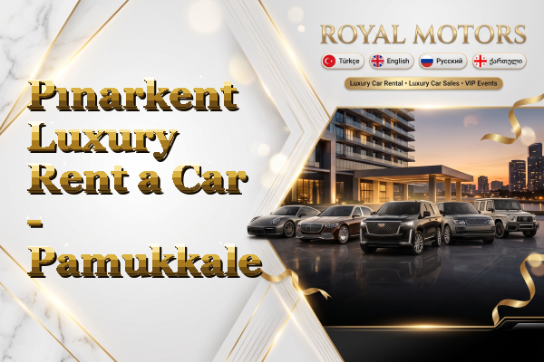 Pınarkent Luxury Rent a Car - Pamukkale