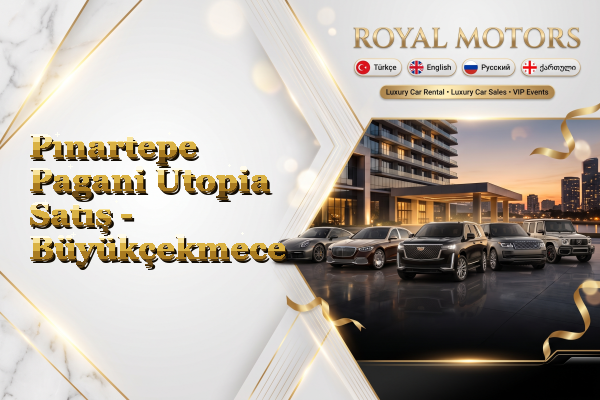 Pınartepe Pagani Utopia Satış - Büyükçekmece