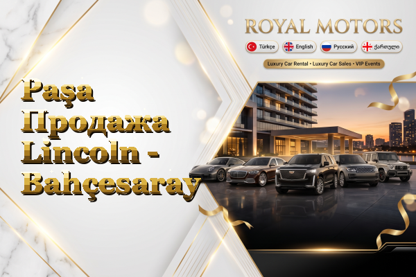 Paşa Продажа Lincoln - Bahçesaray