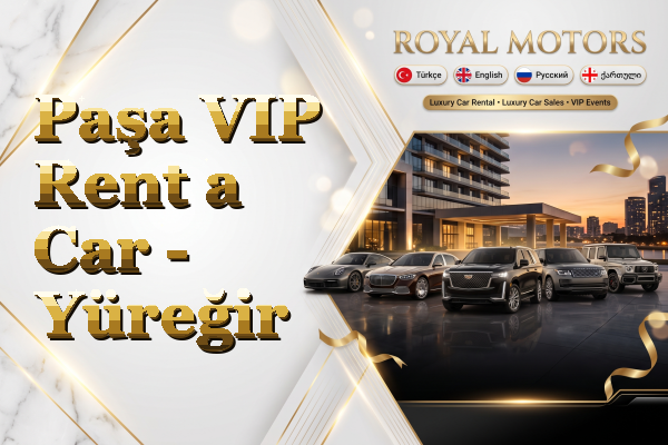 Paşa VIP Rent a Car - Yüreğir