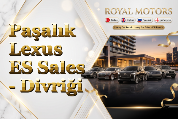 Paşalık Lexus ES Sales - Divriği