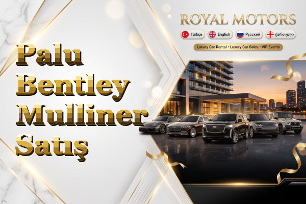Palu Bentley Mulliner Satış