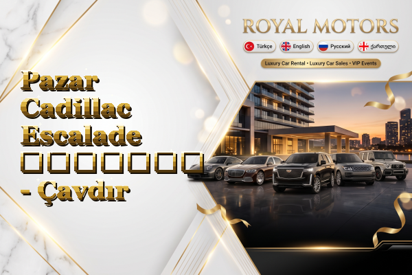 Pazar Cadillac Escalade გაყიდვა - Çavdır