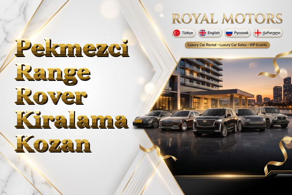 Pekmezci Range Rover Kiralama - Kozan