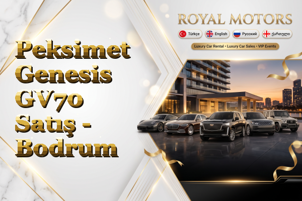 Peksimet Genesis GV70 Satış - Bodrum