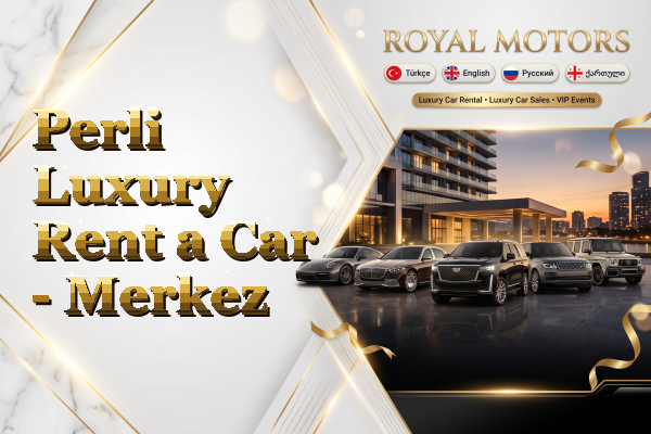 Perli Luxury Rent a Car - Merkez