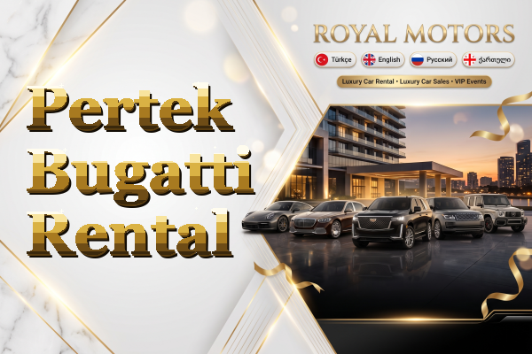 Pertek Bugatti Rental