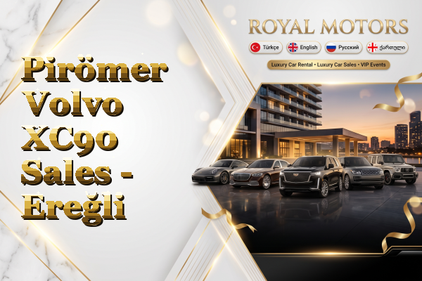 Pirömer Volvo XC90 Sales - Ereğli