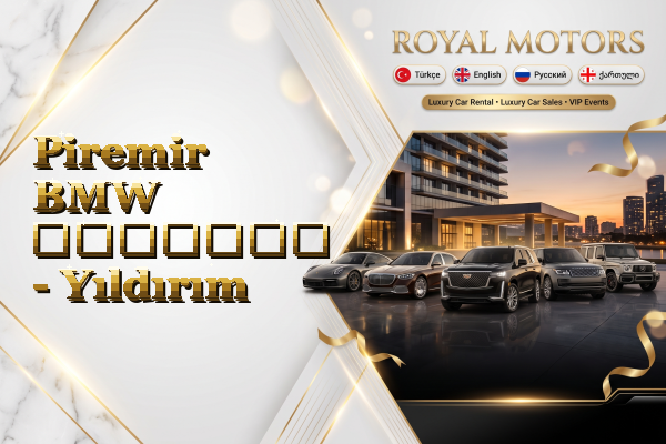 Piremir BMW გაყიდვა - Yıldırım