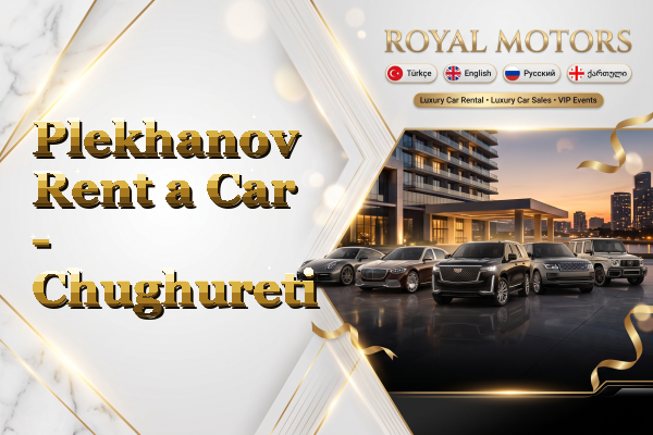 Plekhanov Rent a Car - Chughureti