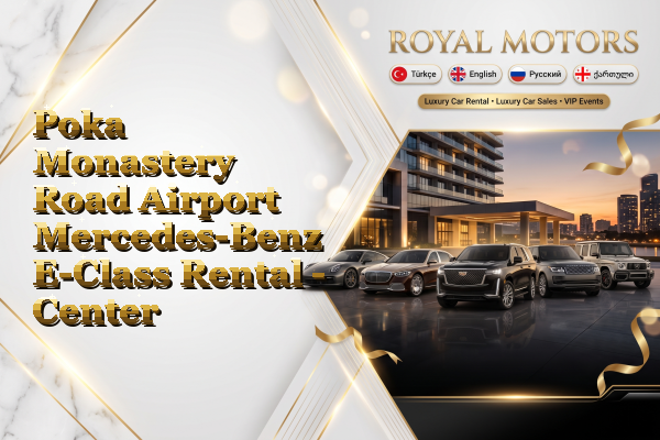 Poka Monastery Road Airport Mercedes-Benz E-Class Rental - Center