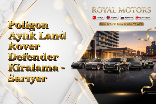 Poligon Aylık Land Rover Defender Kiralama - Sarıyer