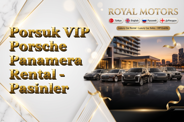 Porsuk VIP Porsche Panamera Rental - Pasinler