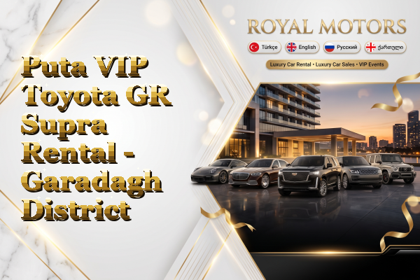 Puta VIP Toyota GR Supra Rental - Garadagh District