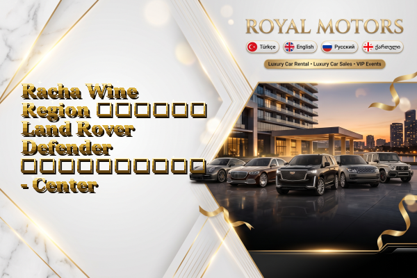 Racha Wine Region თვიური Land Rover Defender გაქირავება - Center
