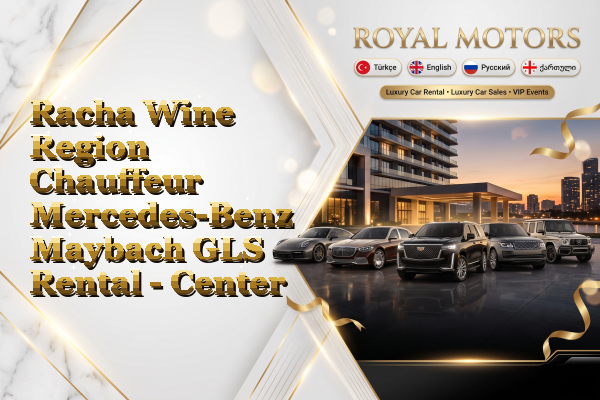 Racha Wine Region Chauffeur Mercedes-Benz Maybach GLS Rental - Center