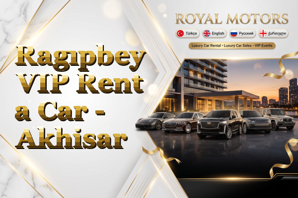 Ragıpbey VIP Rent a Car - Akhisar