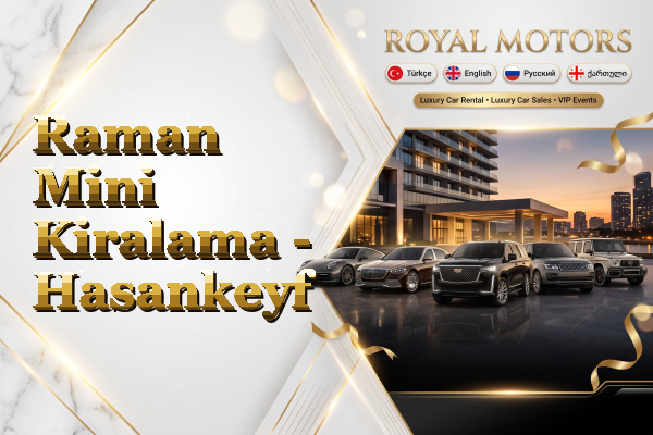 Raman Mini Kiralama - Hasankeyf