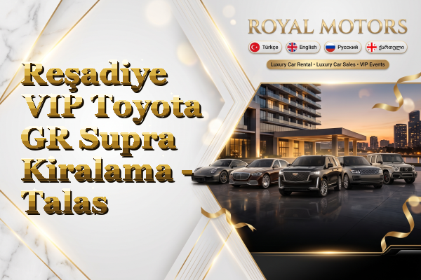 Reşadiye VIP Toyota GR Supra Kiralama - Talas
