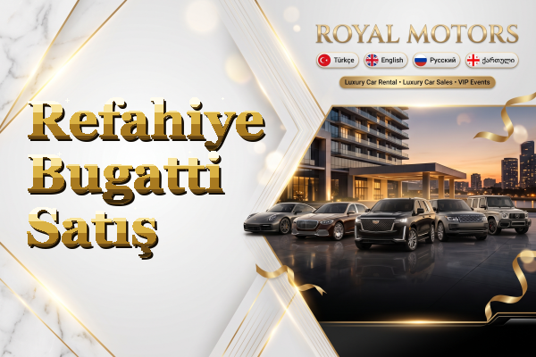 Refahiye Bugatti Satış