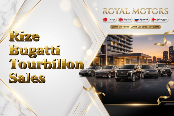 Rize Bugatti Tourbillon Sales