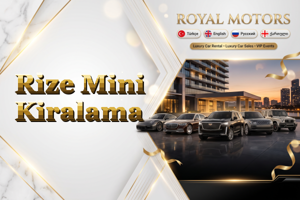 Rize Mini Kiralama