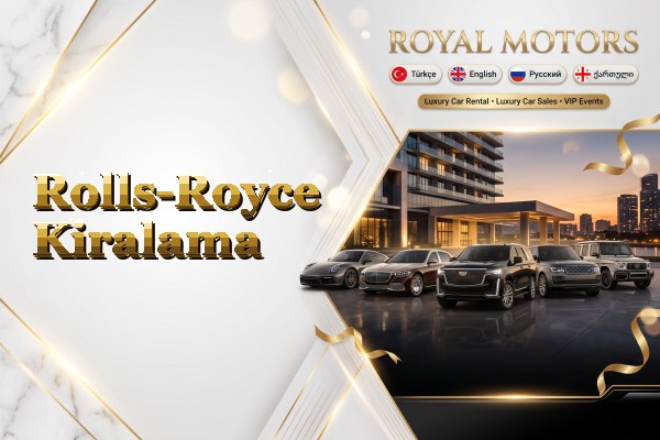 Rolls-Royce Kiralama