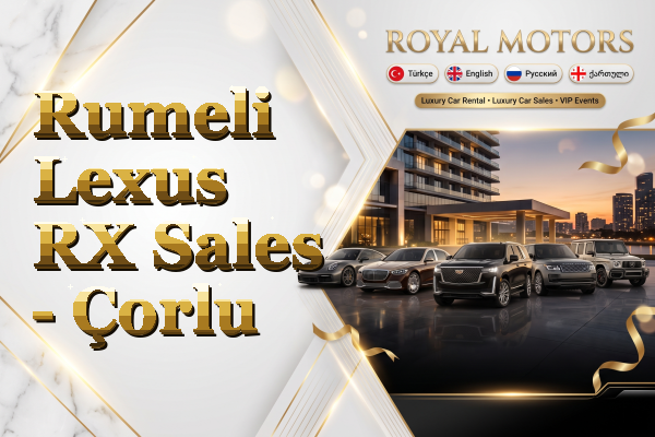 Rumeli Lexus RX Sales - Çorlu
