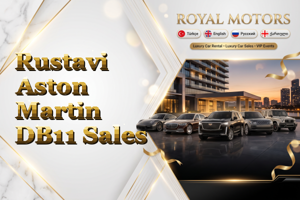 Rustavi Aston Martin DB11 Sales
