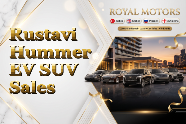 Rustavi Hummer EV SUV Sales