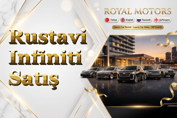 Rustavi Infiniti Satış
