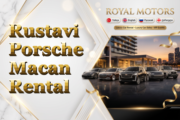 Rustavi Porsche Macan Rental