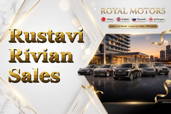 Rustavi Rivian Sales