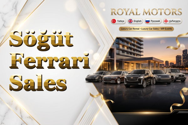 Söğüt Ferrari Sales