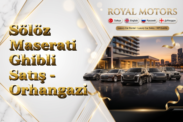 Sölöz Maserati Ghibli Satış - Orhangazi