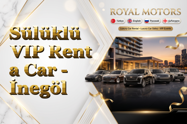 Sülüklü VIP Rent a Car - İnegöl