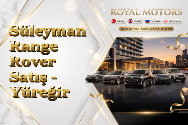 Süleyman Range Rover Satış - Yüreğir