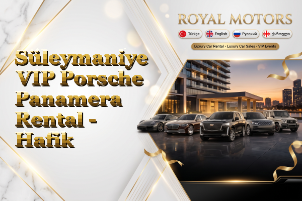 Süleymaniye VIP Porsche Panamera Rental - Hafik