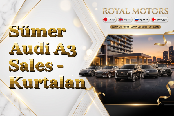 Sümer Audi A3 Sales - Kurtalan