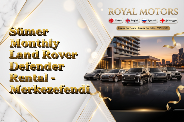 Sümer Monthly Land Rover Defender Rental - Merkezefendi
