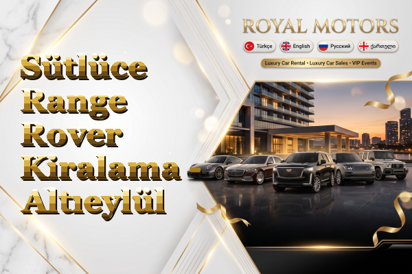 Sütlüce Range Rover Kiralama - Altıeylül