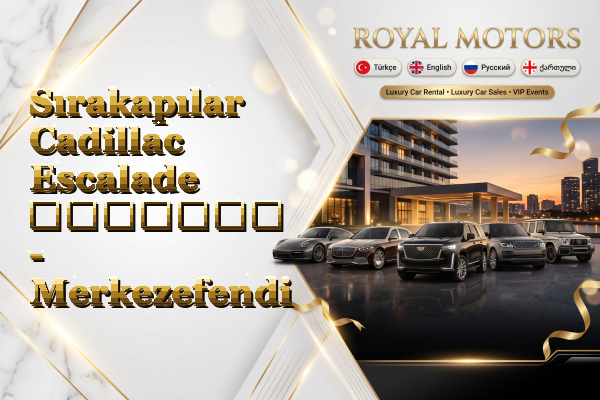 Sırakapılar Cadillac Escalade გაყიდვა - Merkezefendi