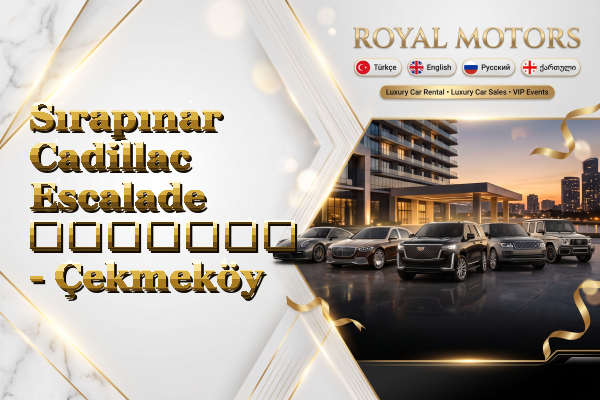 Sırapınar Cadillac Escalade გაყიდვა - Çekmeköy