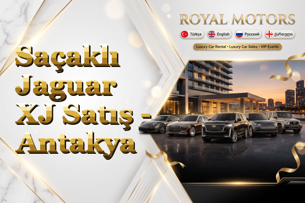 Saçaklı Jaguar XJ Satış - Antakya