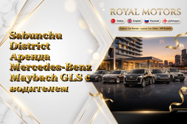 Sabunchu District Аренда Mercedes-Benz Maybach GLS с водителем
