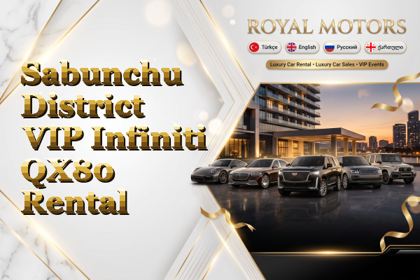 Sabunchu District VIP Infiniti QX80 Rental