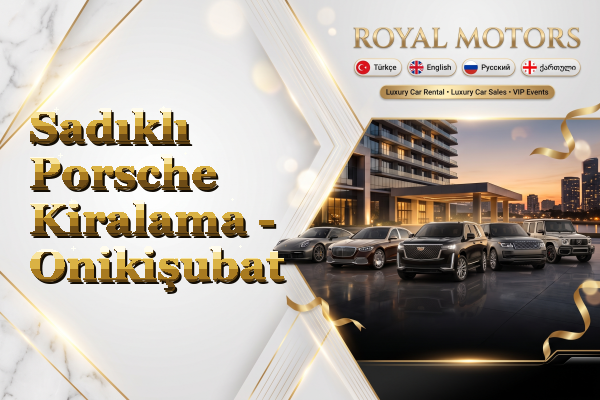 Sadıklı Porsche Kiralama - Onikişubat