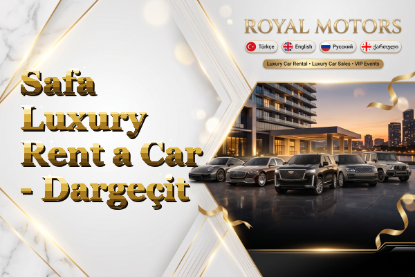 Safa Luxury Rent a Car - Dargeçit